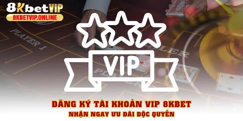 tài khoản VIP 8KBET